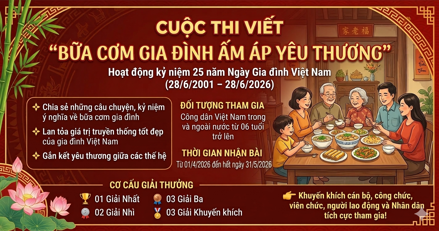 Phát động tham gia Cuộc thi viết “Bữa cơm gia đình ấm áp yêu thương” nhân kỷ niệm 25 năm Ngày Gia đình Việt Nam.